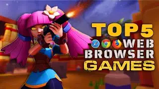 TOP 5 Browser Games of 2021 - 2022 | NO DOWNLOAD ! | #top #games #bestgames