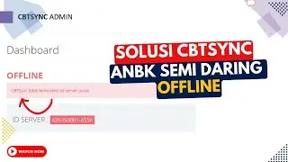 Solusi CBTSync ANBK Semi Daring Status OFFLINE