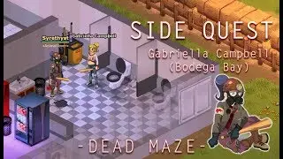 Dead Maze Side Quest Gameplay | Gabriella Campbell (Bodega Bay)