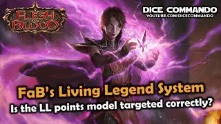 Is the Living Legend Points Model Targeted Correctly?  | Flesh and Blood TCG | Go Again! Ep267