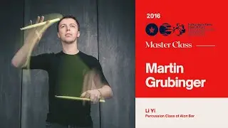 Martin grubinger Percussion MasterClass - Li Yi
