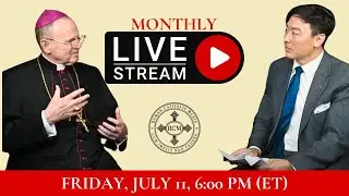 July 2025 Livestream with Bishop Donald Sanborn #catholicism