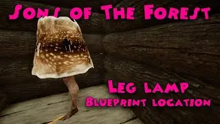 Sons of The Forest - Leg Lamp (blueprint location)