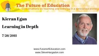 Kieran Egan: Learning in Depth