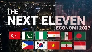 THE NEXT ELEVEN ECONOMIES OF 2027|| GDP, PPP ELEVENTH NEXT 2027