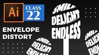 Adobe Illustrator Complete Tutorials in Hindi - Class 22 - Envelope Distort