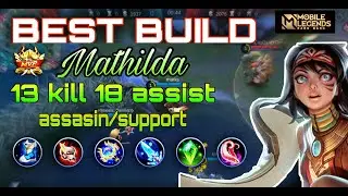 Ultimate build | mathilda assasin | support gameplay 13 kill #MobileLegendsBangBang #MLBB