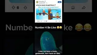Number 4 Be Like 😂😂#memes #funny #hilarious #memesdaily #VibeMeme #riddles #shorts #youtube %fyp