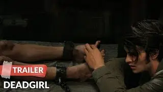 Deadgirl (2008) Trailer | Shiloh Fernandez | Noah Segan