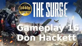 The Surge Gameplay 16 The Executive Forum