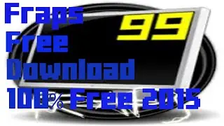 How To Get Fraps Full Version For Free (2015-2016) Download