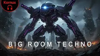 Kornux No. 4 &ndash; Big Room Techno