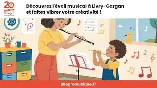 D&eacute;couvrez l'&eacute;veil musical &agrave; Livry-Gargan et faites vibrer votre cr&eacute;ativit&eacute; !