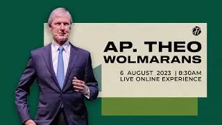 Sunday Morning Service | 13 August 2023 | Ap Theo Wolmarans | CFC Online