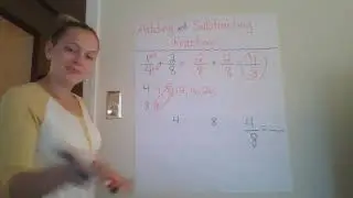 Adding and Subtracting Fractions