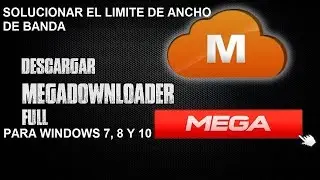Descargar Mega Downloader Para Windows 7, 8 y 10