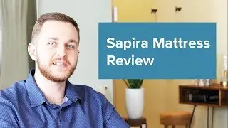 Leesa Sapira Mattress Review 2018