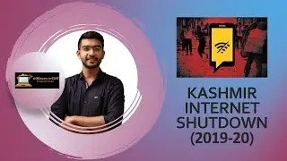 Kashmir Internet Shutdown (2019-2020) I Timeline, Case Laws, Arguments of the State & Relevant Rules