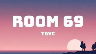 TAYC _-_ Room 69 (paroles)