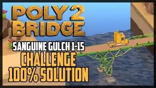 Poly Bridge 2 Level 4-15 Twists and Turns Challenge Solution