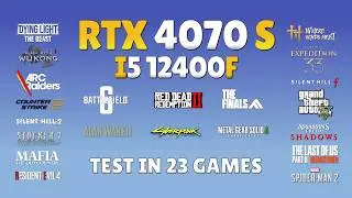 RTX 4070 Super + i5 12400F: Updated 2026 Test🔥 - 23 Games Tested