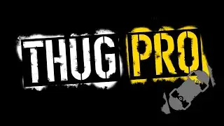 THUGPRO || Tony hawks Underground 2 (MOD)