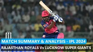 Rajasthan Royals VS Lucknow Super Giants Match My review Summary | RR VS LSG