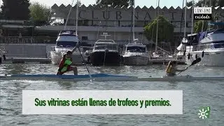 El Club Náutico Sevilla, en un 'Un río para disfrutarlo' (Canal Sur)