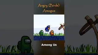 Among Us but Angry Birds