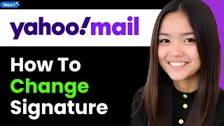 How to Change Signature on Yahoo Mail 2026 (Step By Step)