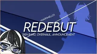 【RE-DEBUT🌀】New Skin, New Overlay, Same Me :D #VTuber