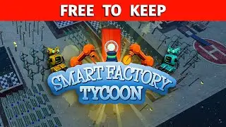 GIVEAWAY - Smart Factory Tycoon