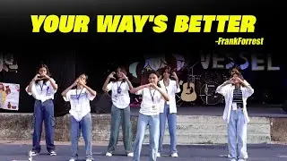 YOUR WAY'S BETTER - Forrest Frank | COVER DANCE | DKC 2025