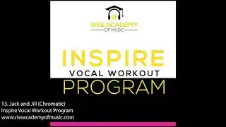 13. Jack and Jill Chromatic | Inspire Vocal Workout Program