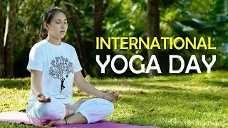 Celebrate International Yoga Day | Yoga for One Earth | One Health