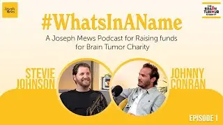 Episode 1: 'What's in a Name' Podcast | Stevie Johnson from 'Made in Chelsea'