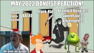 YU-GI-OH! May 2022 TCG BANLIST REACTION! Very questionable decisions, Konami
