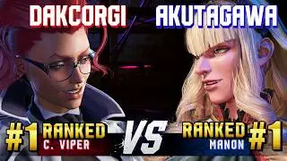 SF6 ▰ DAKCORGI (#1 Ranked C.Viper) vs AKUTAGAWA (#1 Ranked Manon) ▰ High Level Gameplay