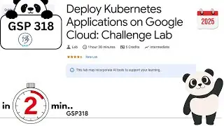 Deploy Kubernetes Applications on Google Cloud: Challenge Lab | 