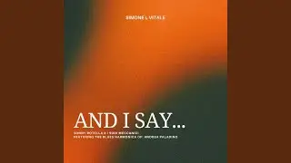 And I Say...