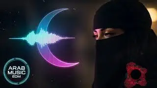 New Arabic EDM 2026 | Arabic House Beats for Party Lovers