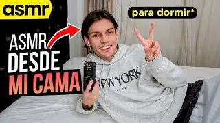 ASMR desde MI CAMA | ASMR Español | mol asmr