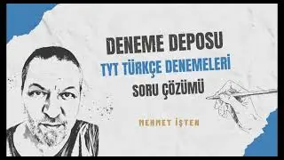 1. Deneme, Deneme Deposu- Mehmet İşten- TYT Türkçe Denemeleri