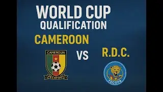 Cameroun vs RDC : Forces et faiblesses des Léopards