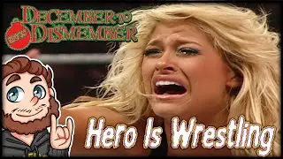 Hero Is Wrestling - December To Dismember Review