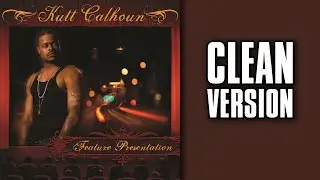 Kutt Calhoun - The Green Mile (feat. Krizz Kaliko) [CLEAN]