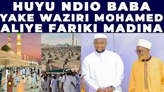 BABA YETU AMEFARIKI MADINA KATIKA IBADA YA UMRAH KABLA AJAFARIKI ALIOMBA ASWALI AJAWAHI KUACHA SWALA
