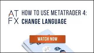 ATFX | How to Change Language in Metatrader 4 (MT4)