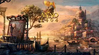 Anno 1404 #1 Классика сквозь время