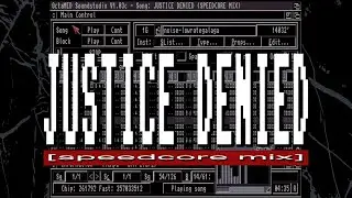 BLACK LINES, DIN SKY - JUSTICE DENIED [Speedcore Mix &middot; Amiga Tracker Playback]